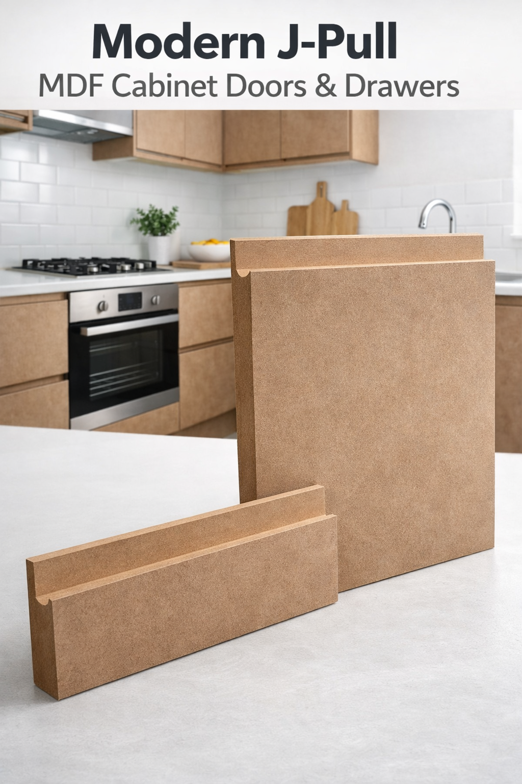Custom Size J Pull MDF Kitchen Cabinet Doors & Drawer Fronts – Unfinished Raw MD